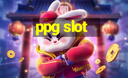 ppg slot