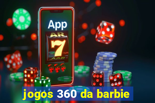 jogos 360 da barbie