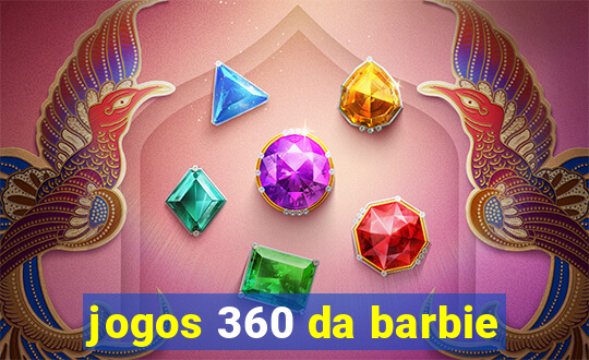 jogos 360 da barbie