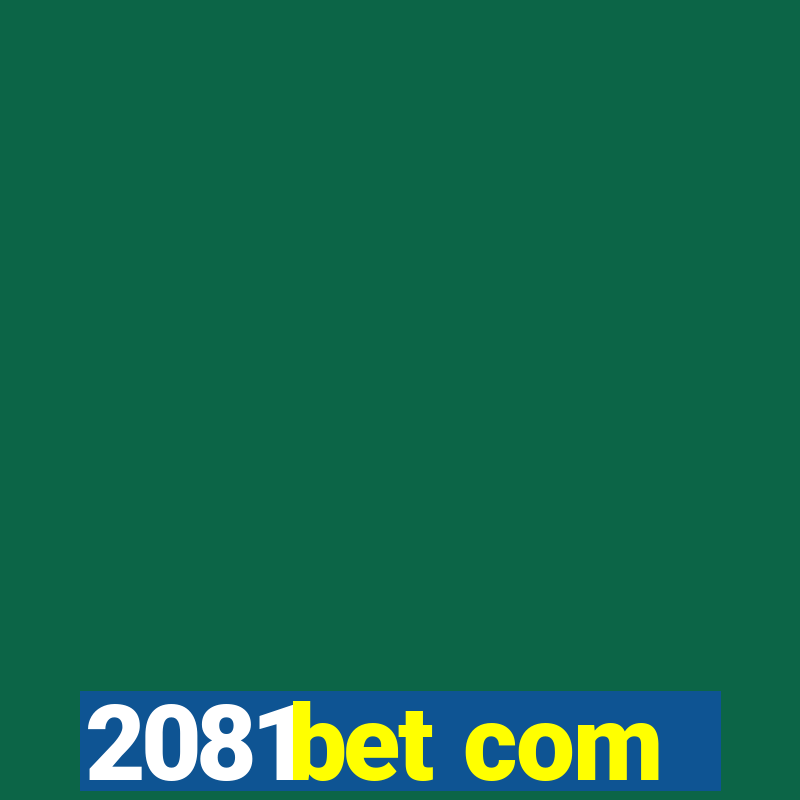 2081bet com