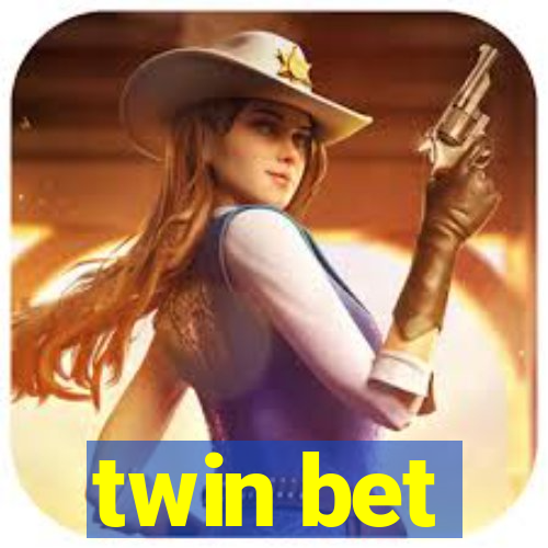 twin bet