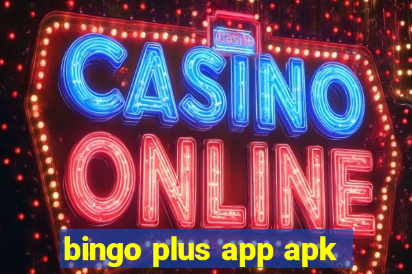 bingo plus app apk