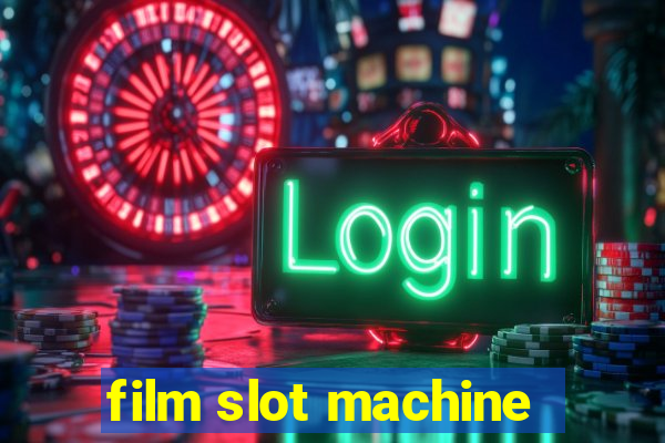 film slot machine