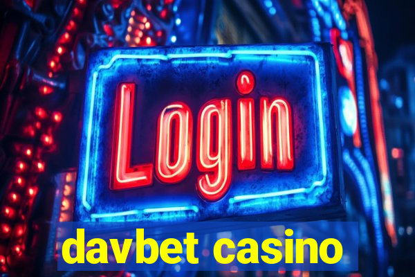 davbet casino