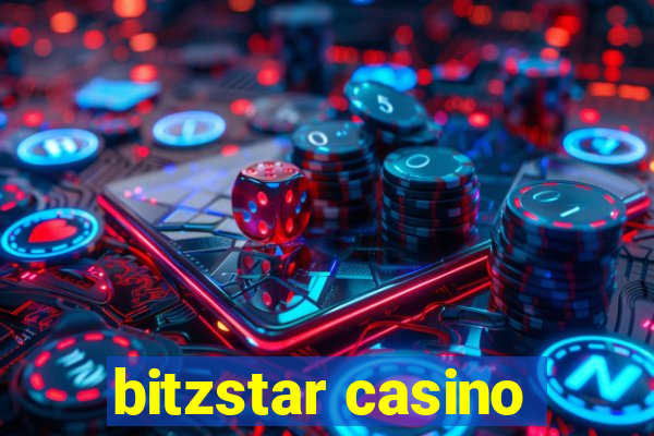 bitzstar casino