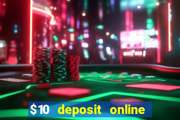 $10 deposit online casino new zealand