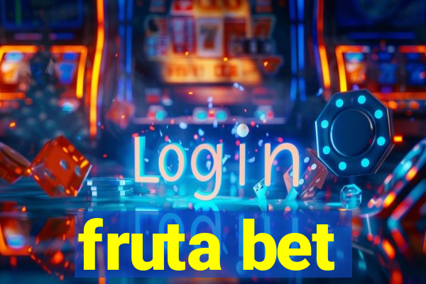 fruta bet