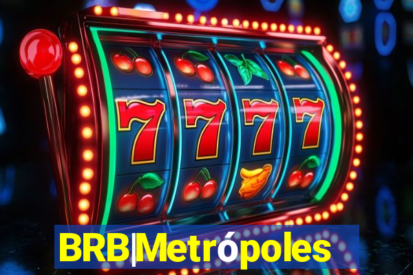 BRB|Metrópoles