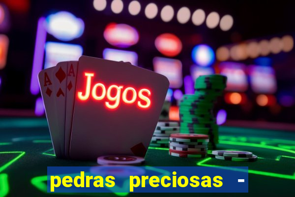 pedras preciosas - jogos - racha cuca