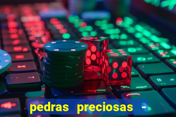 pedras preciosas - jogos - racha cuca