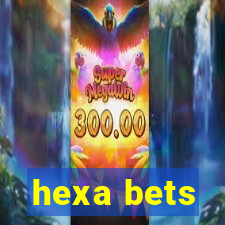 hexa bets