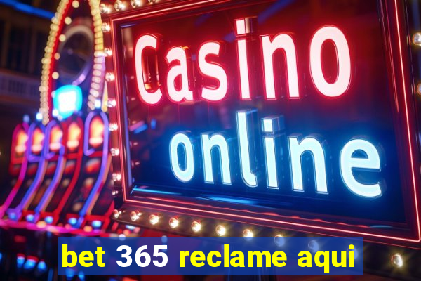 bet 365 reclame aqui