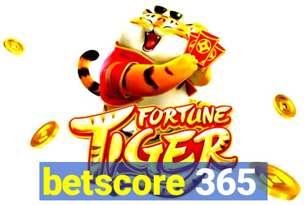 betscore 365