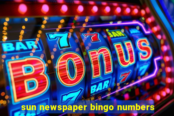 sun newspaper bingo numbers