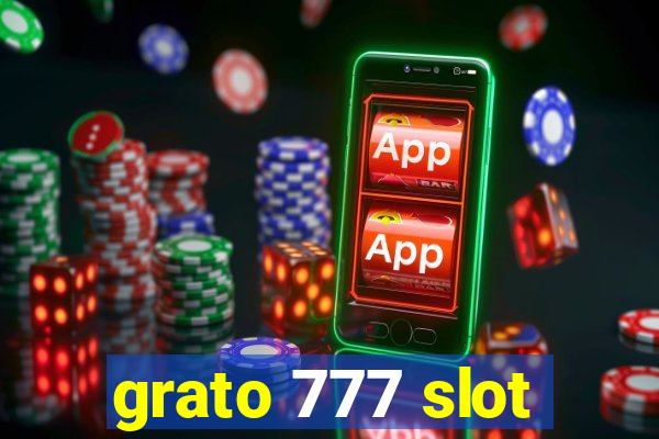 grato 777 slot