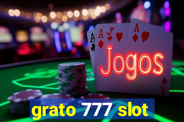 grato 777 slot