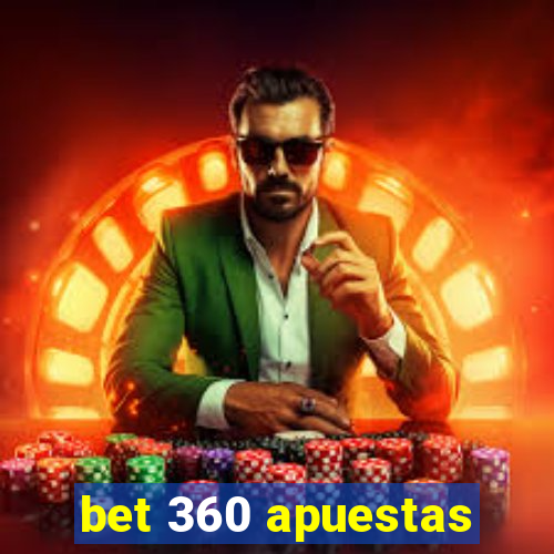 bet 360 apuestas