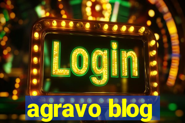 agravo blog