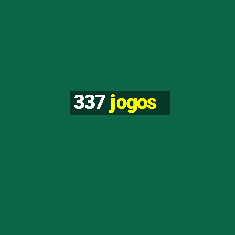 337 jogos