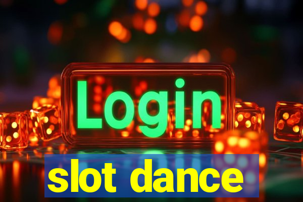 slot dance