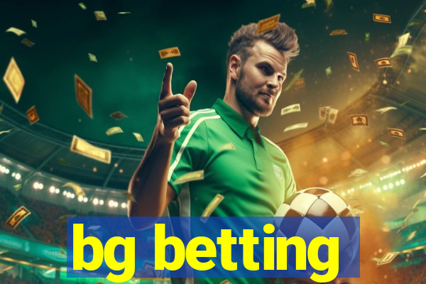 bg betting