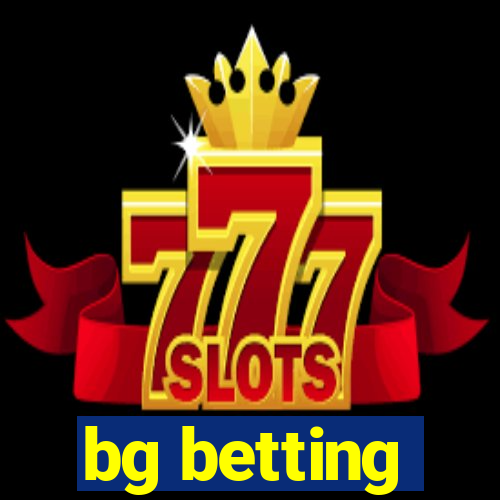 bg betting