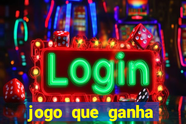 jogo que ganha dinheiro de verdade no pix na hora