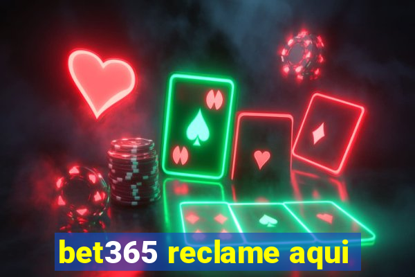 bet365 reclame aqui