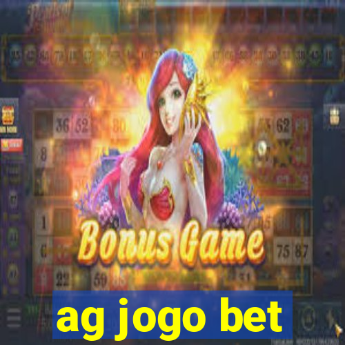 ag jogo bet