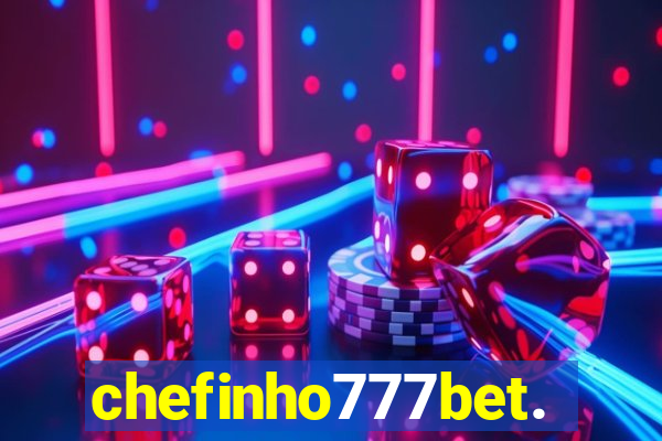 chefinho777bet.com