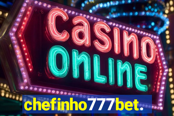 chefinho777bet.com