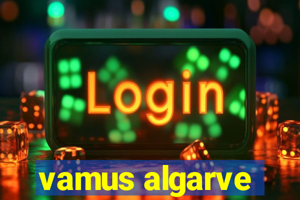 vamus algarve