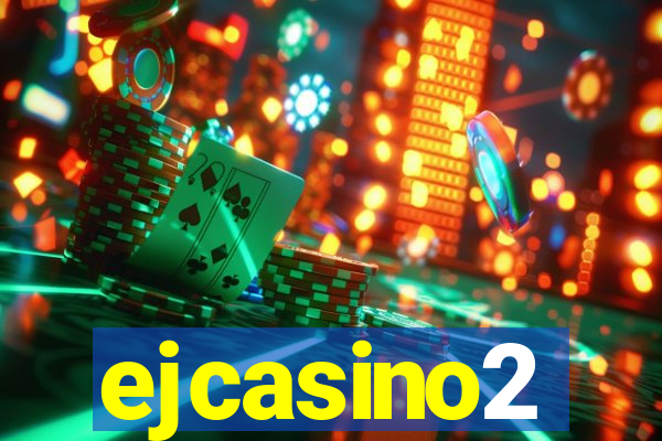 ejcasino2