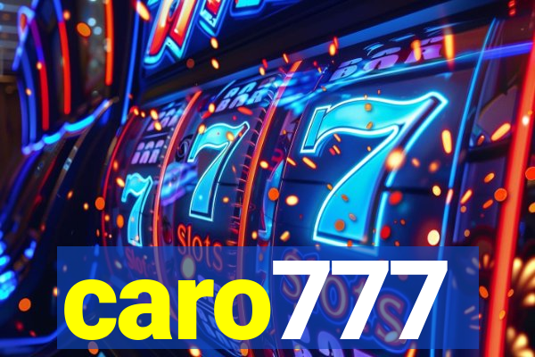 caro777