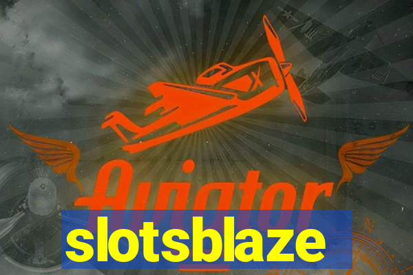 slotsblaze