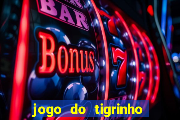 jogo do tigrinho que está pagando agora