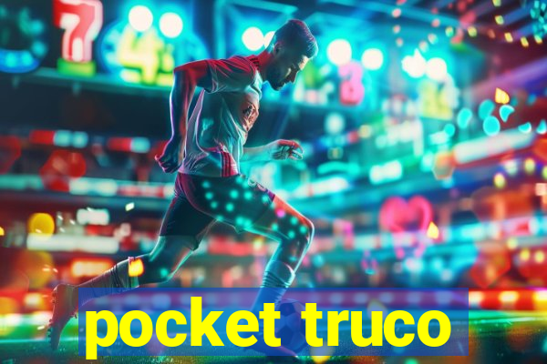 pocket truco