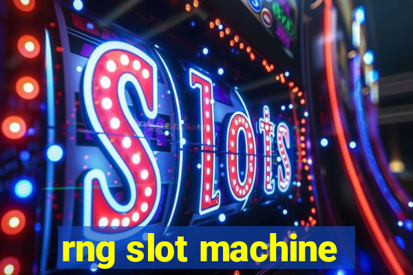 rng slot machine