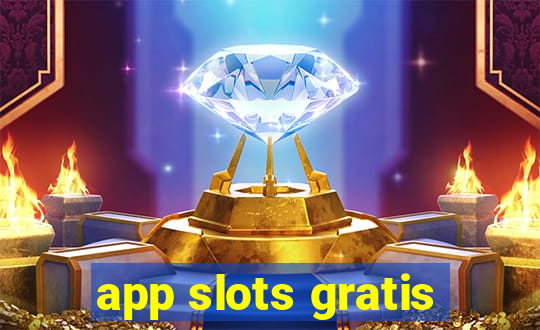 app slots gratis