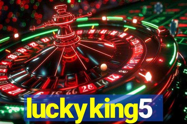 luckyking5