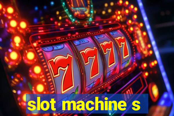 slot machine s