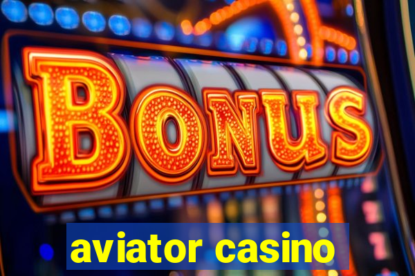 aviator casino