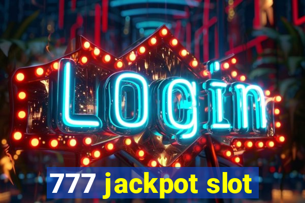 777 jackpot slot