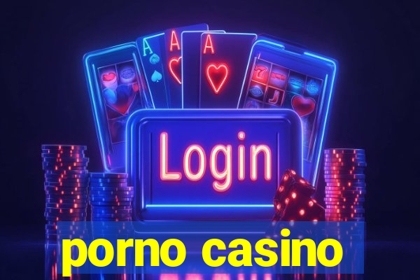 porno casino