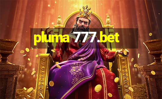 pluma 777.bet