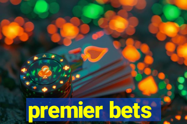 premier bets