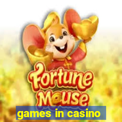 games in casino