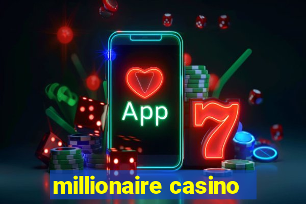 millionaire casino