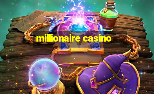 millionaire casino