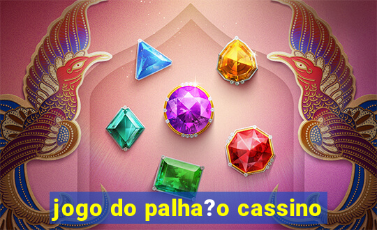 jogo do palha?o cassino